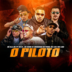 O Piloto (Explicit)