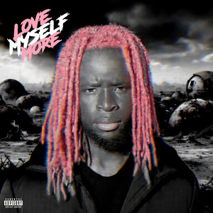 Love Myself More (Explicit)