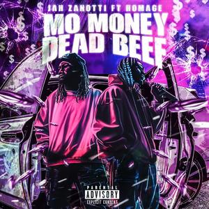 Mo Money Dead Beef Freestyle (feat. Homage) (Explicit)