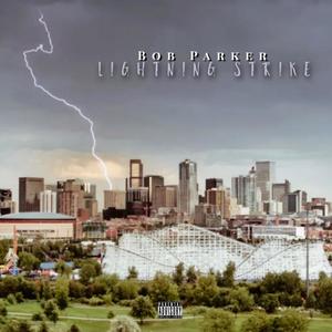 Lightning Strike (Explicit)