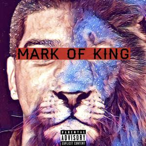 Mark Of King (Explicit)