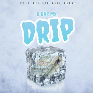 Drip (feat. Lil Suicideboy) (Explicit)