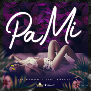 Pa Mi (Explicit)