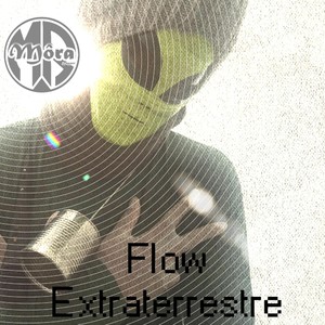 Flow Extraterrestre (Explicit)