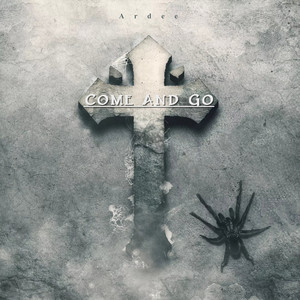 Come and Go