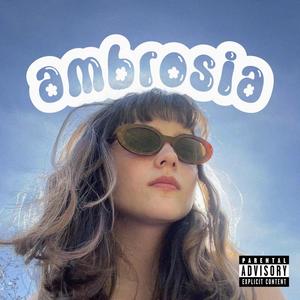 Ambrosia (Explicit)