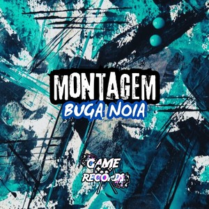 Montagem Buga Noia (Explicit)