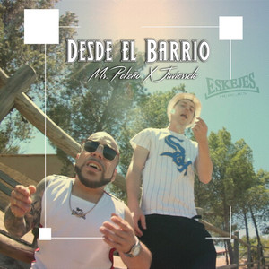 Desde el Barrio (Explicit)