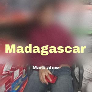 Madagascar