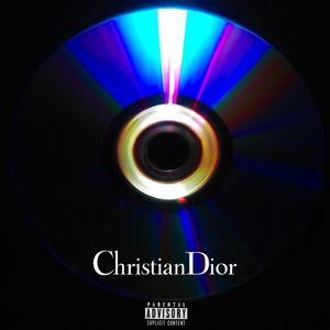 Christian Dior (Explicit)