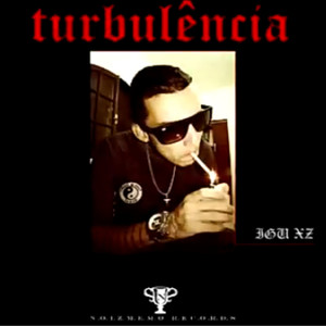 Turbulência (Explicit)