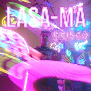 Lasa-Ma (Explicit)