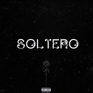 Soltero (Explicit)