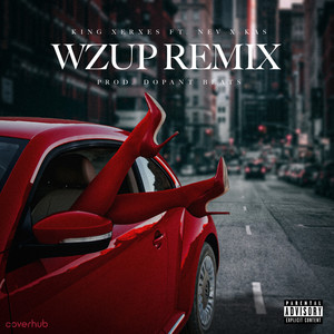 Wzup (Remix) [Explicit]