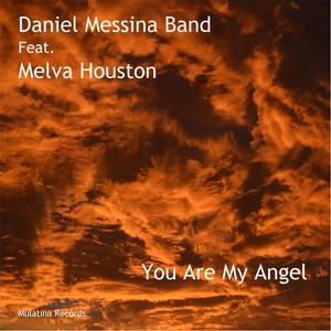 You Are My Angel(feat. Melva Houston & Regina Buechner)