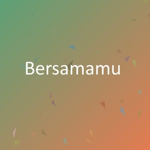 Bersamamu