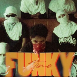 FUNKY TIME (Explicit)