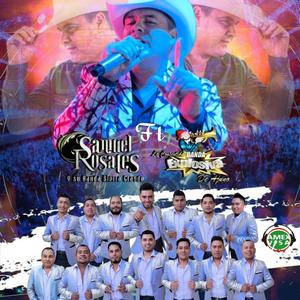 El Número Uno (feat. Samuel Rosales y Su Banda Sierra Grande)