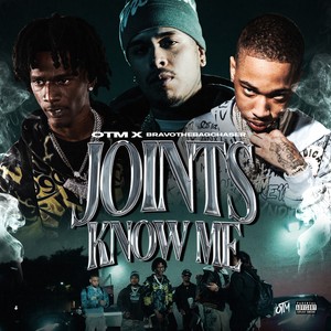 Joints Know Me (Explicit)