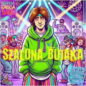 SZALONA BUJAKA RMX (feat. DIKOJ) (Explicit)