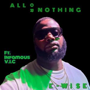 All Or Nothing (feat. Infamous V.I.C) (Radio Edit)