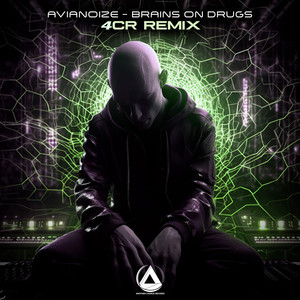 Brains On Drugs (4cr Remix)