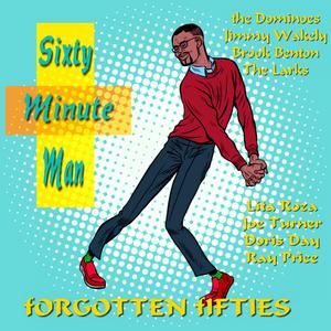 Sixty Minute Man (Forgotten Fifties)