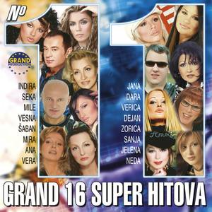 Grand 16 Super Hitova - vol.11 (Serbian Music)