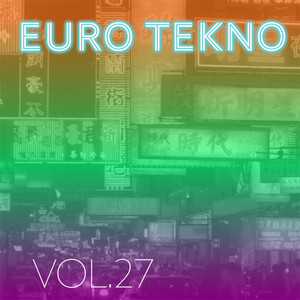 Euro Tekno, Vol. 27