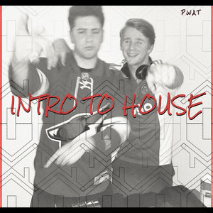 Intro to House