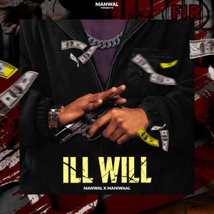 ILL WILL