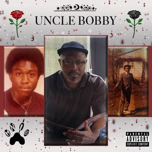 Uncle Bobby (Explicit)