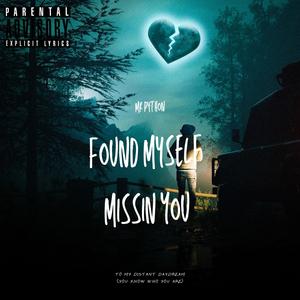 Found Myself Missin You (Studio Version)