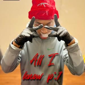 All I Know Part: 1 (Explicit)