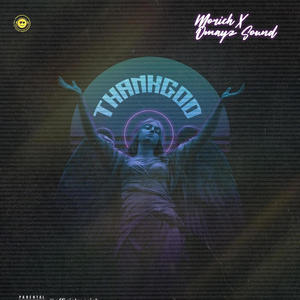 Thank God (feat. Omayz Sound)