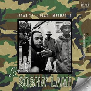 Sosha Lami (feat. Mrobat) (Explicit)