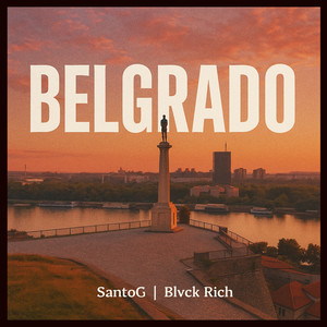 Belgrado (Explicit)