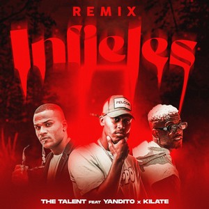 Infieles (Remix) [Explicit]