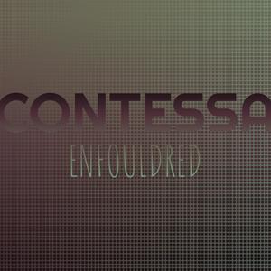 Contessa Enfouldred