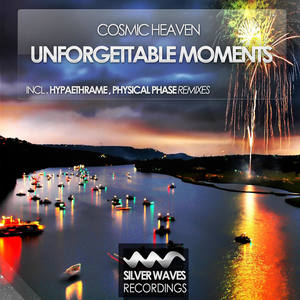 Unforgettable Moments (Original Mix)