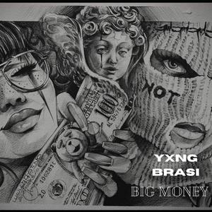 Big money (Explicit)