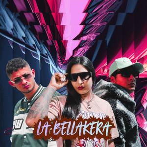 LA BELLAKERA (feat. JOTACRUZ & AMBAR MUSIC)