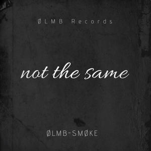 Not the same (Explicit)