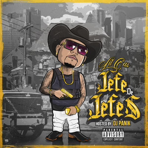 Jefe De Jefes Mixtape (Explicit)