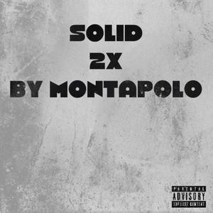 Solid 2x prod by montapolo (Explicit)