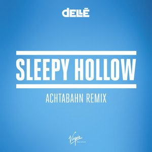Sleepy Hollow (Achtabahn Remix)