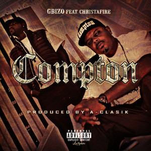 Compton (feat. ChristaFire) (Explicit)