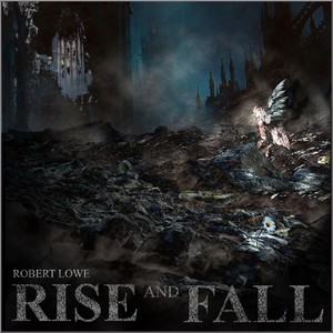 Rise and Fall (feat. Richie Foxx)