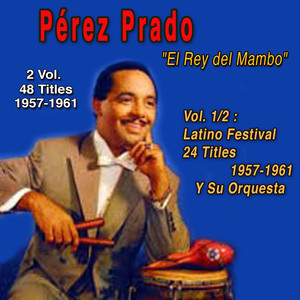 Latino Festival, Vol. 1 (El Rey Del Mambo / Prado Pop's)