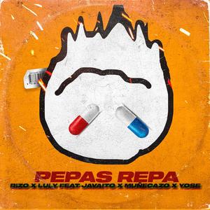 Pepas Repa (feat. Javaito, Muñecazo, Yose, Rizo & Luly)